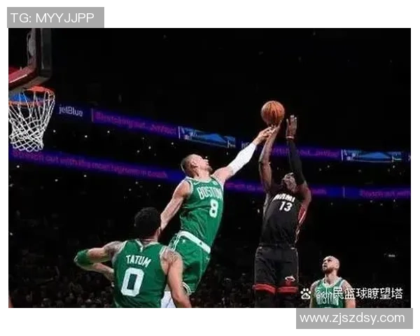 热火与凯尔特人第七场激战回顾争夺总决赛席位的精彩瞬间与关键时刻